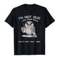 🥳2026 HOT SALE🥳💞50K+ SOLD!🦉 Owl "I'm Not Old" Graphic T-Shirt